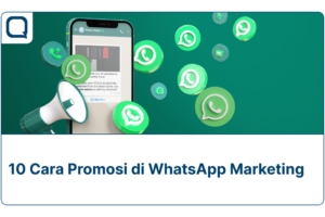 Penting! Bagaimana Cara Promosi Di Whatsapp Wajib Kamu Ketahui