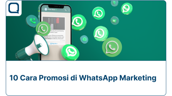 Penting! Bagaimana Cara Promosi Di Whatsapp Wajib Kamu Ketahui