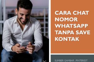 Dahsyat! Cara Chat Whatsapp Tanpa Save Nomor Terbaik