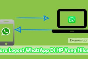 Hebat! Cara Logout Whatsapp Di Hp Terbaik