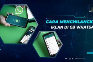 Hebat! Cara Menghilangkan Iklan Di Whatsapp Biasa Wajib Kamu Ketahui