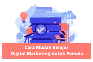 Penting! Cara Internet Marketing Untuk Pemula Wajib Kamu Ketahui