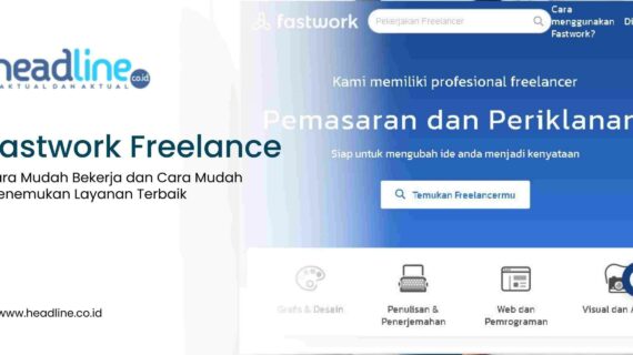 Simak! Cara Daftar Freelancer Di Fastwork Wajib Kamu Ketahui