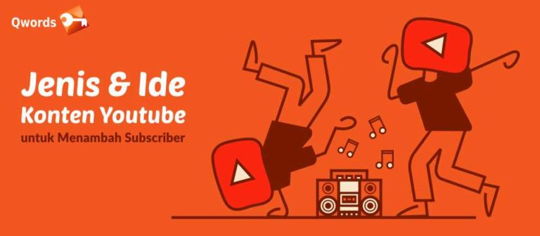 Ide Konten Youtube Untuk Tambah Subscriber - Qwords