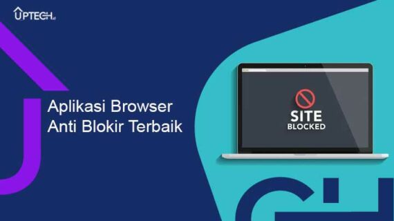 Simak! Download Aplikasi Anti Blokir Untuk Laptop Terpecaya