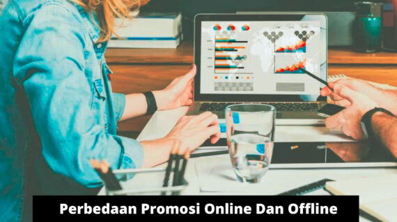 Rahasia Perbedaan Promosi Online Dan Offline Terpecaya