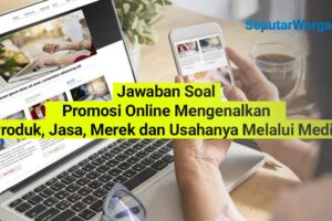 Rahasia Promosi Online Mengenalkan Produk Jasa Merek Dan Usahanya Melalui Media Disebut Terpecaya