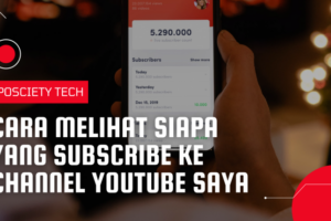 Simak! Cara Melihat Subscribe Youtube Kita Terpecaya