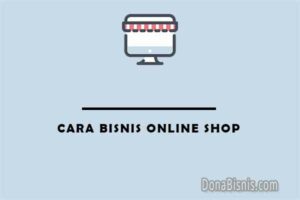 Wow! Cara Cara Bisnis Online Shop Terpecaya