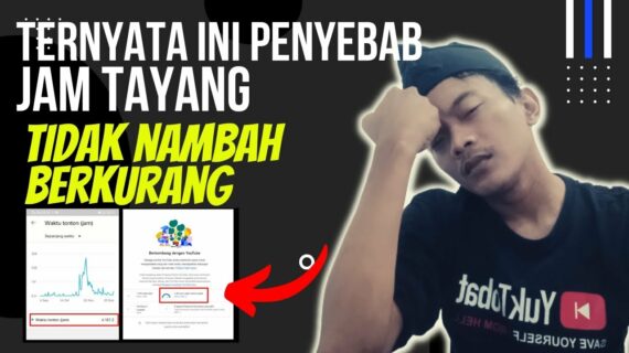 Terbongkar! Kenapa Jam Tayang Youtube Berkurang Terpecaya