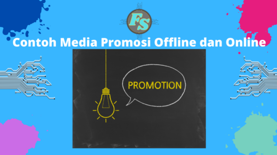 Penting! Contoh Media Promosi Online Dan Offline Terbaik