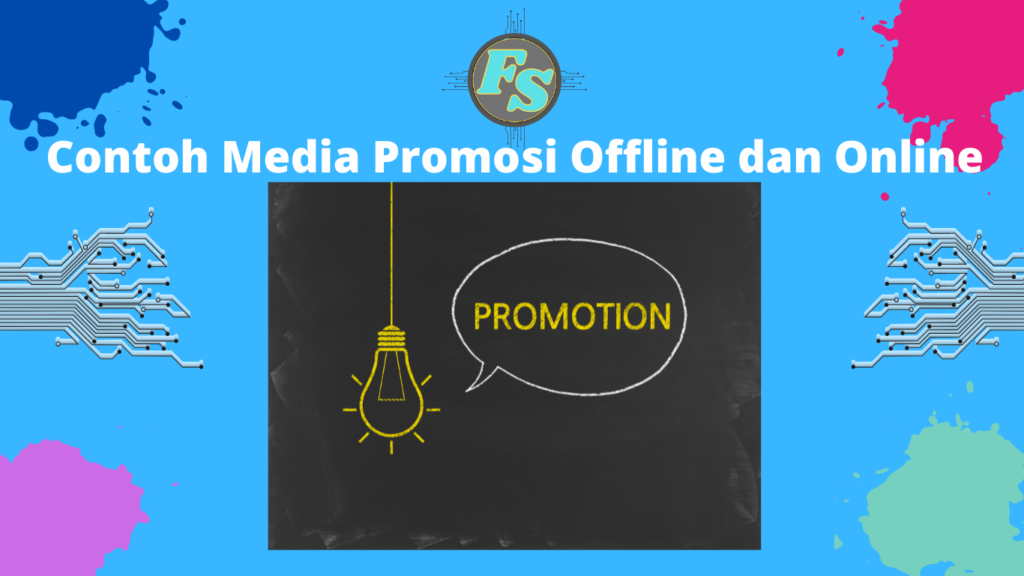 Contoh Media Promosi Offline dan Online - Flin Setyadi