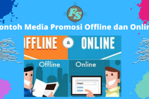 Simak! Promosi Secara Online Dan Offline Terbaik