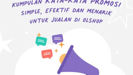 Penting! Kata Kata Promosi Barang Online Terpecaya