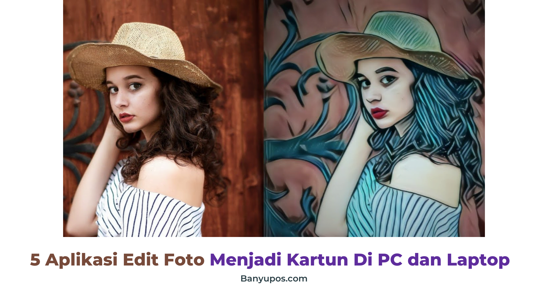 5 Aplikasi Edit Foto Seperti Kartun Untuk Laptop dan PC Tanpa Ribet