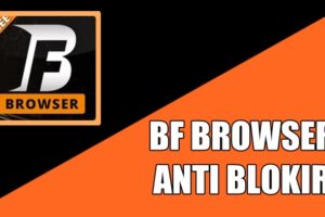 Terungkap Download Aplikasi Anti Blokir Browser Wajib Kamu Ketahui