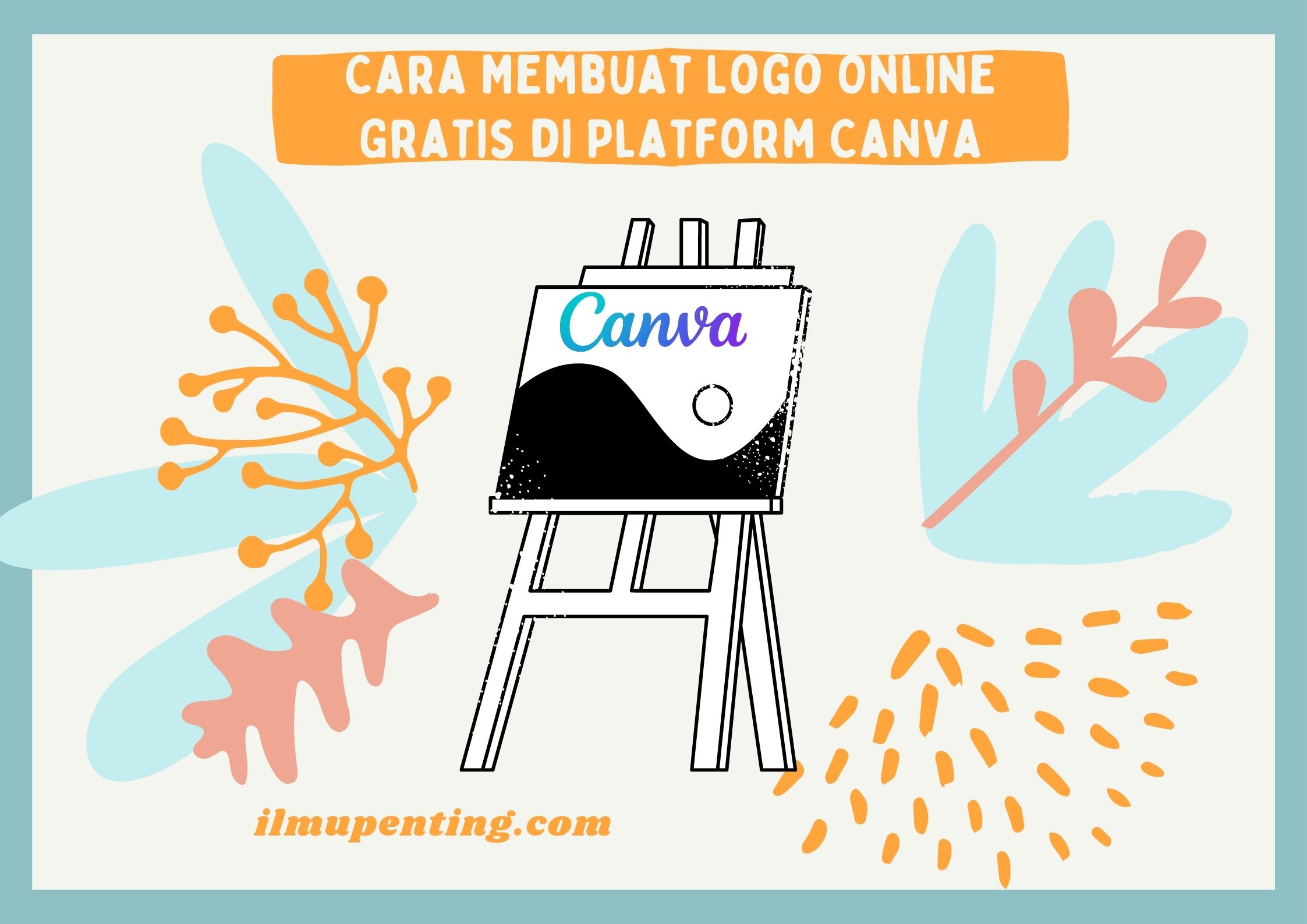 Cara Membuat Logo Online Gratis di Platform Canva