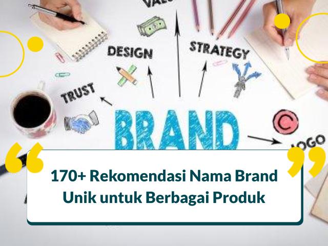 Rekomendasi nama brand unik