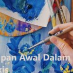 Dahsyat! Cara Mendapatkan Inspirasi Gagasan Dalam Berkarya Seni Melukis Terbaik