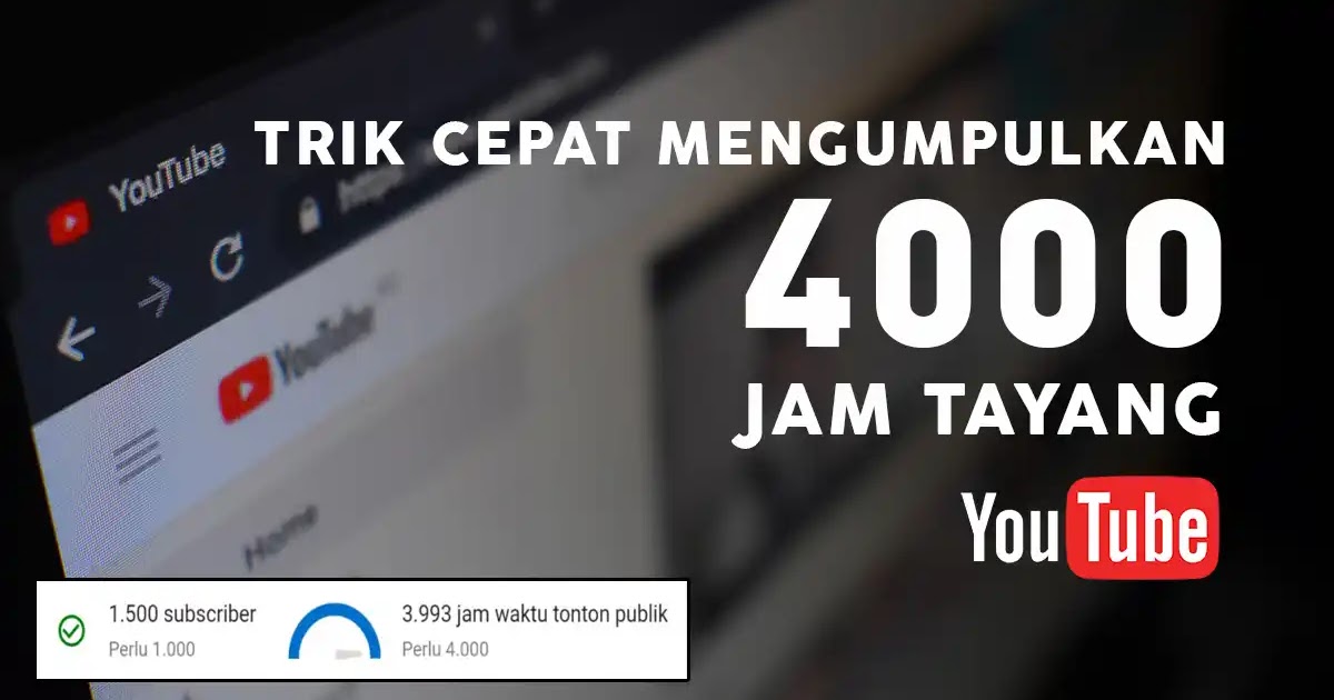 Cara Menambah Jam Tayang YouTube Secara Gratis