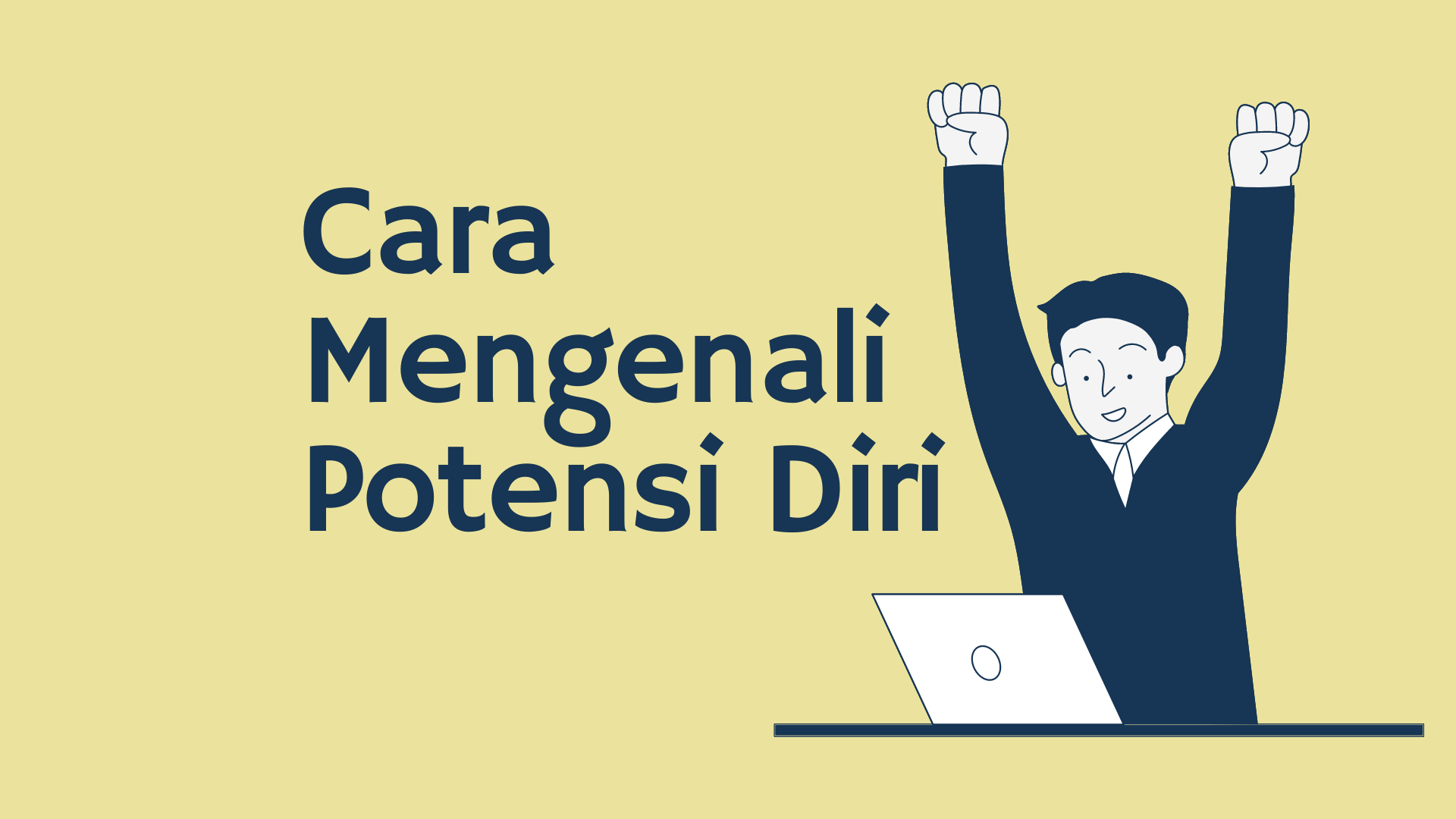 ciri-ciri orang yang mengenali potensi dirinya Archives - Haidunia