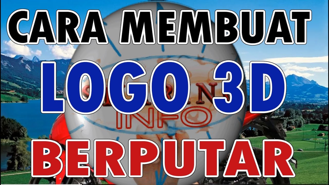 Cara Membuat Logo 3D Berputar/Begerak Termudah dan Tercepat - YouTube