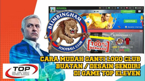 Penting! Cara Membuat Logo Top Eleven Sendiri Terbaik