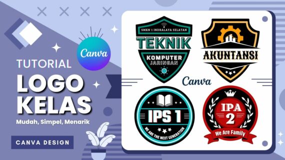 Simak! Cara Membuat Logo Kelas Di Canva Terpecaya