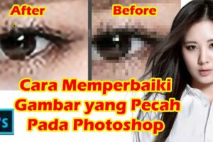 Terungkap Cara Memperbaiki Kualitas Gambar Video Yang Pecah Terbaik