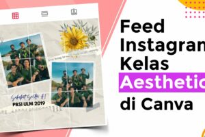 Penting! Cara Membuat Instagram Kelas Aesthetic Terpecaya