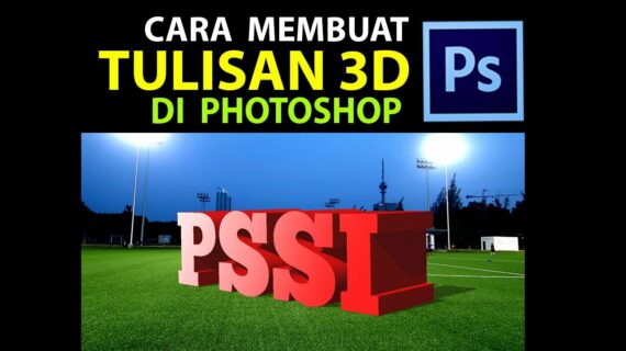 Terungkap Cara Membuat Gambar Menjadi 3d Di Photoshop Terbaik