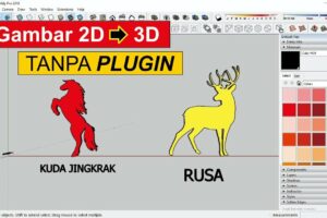 Wow! Cara Membuat Gambar 2d Menjadi 3d Di Sketchup Terbaik