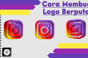 Rahasia Membuat Animasi Logo 3d Berputar Online Terpecaya