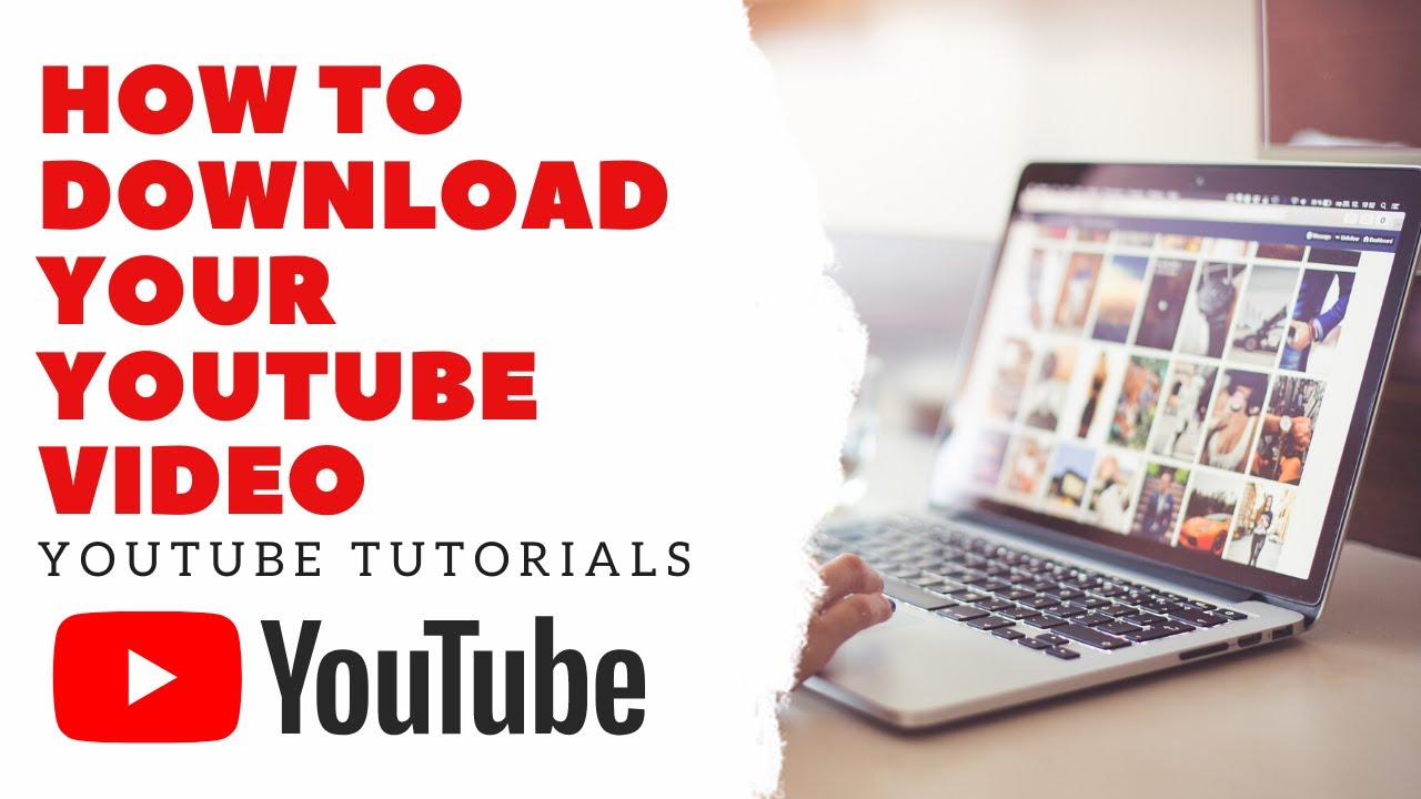 How To Download Your YouTube Video | Youtube Tutorials - YouTube