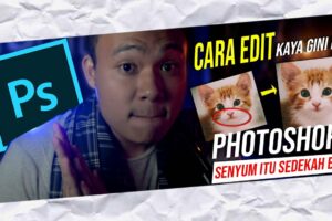 Penting! Cara Edit Foto Di Adobe Photoshop Wajib Kamu Ketahui