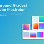 Wow! Cara Membuat Gambar Gradasi Di Adobe Illustrator Wajib Kamu Ketahui