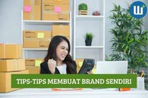 Hebat! Tips Membuat Brand Baju Sendiri Terpecaya