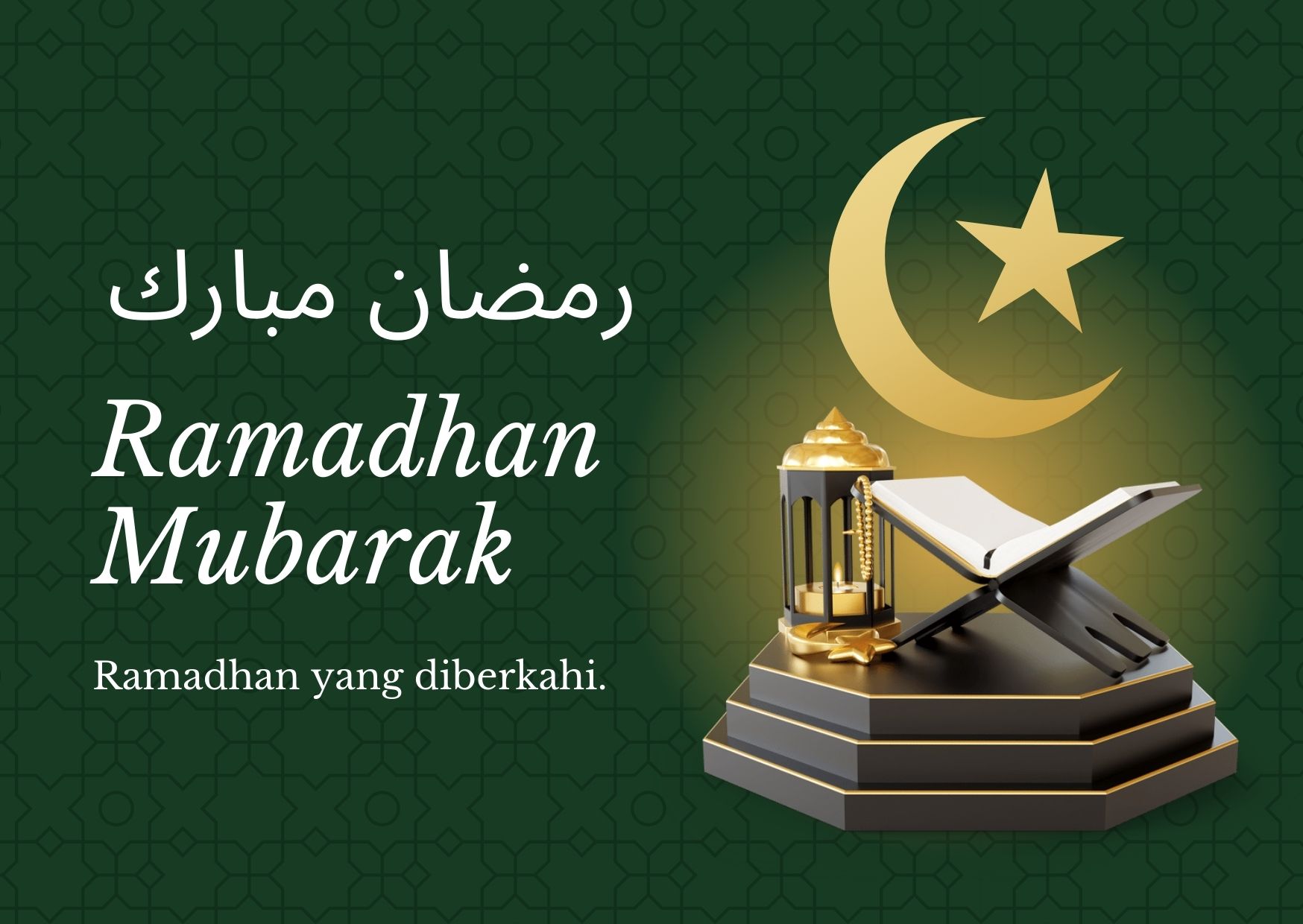 Ucapan Menyambut dan Akhir Bulan Ramadhan 2022