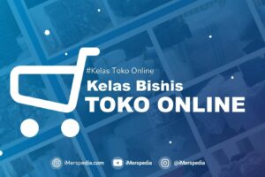 Dahsyat! Kelas Toko Online Sale Terbaik