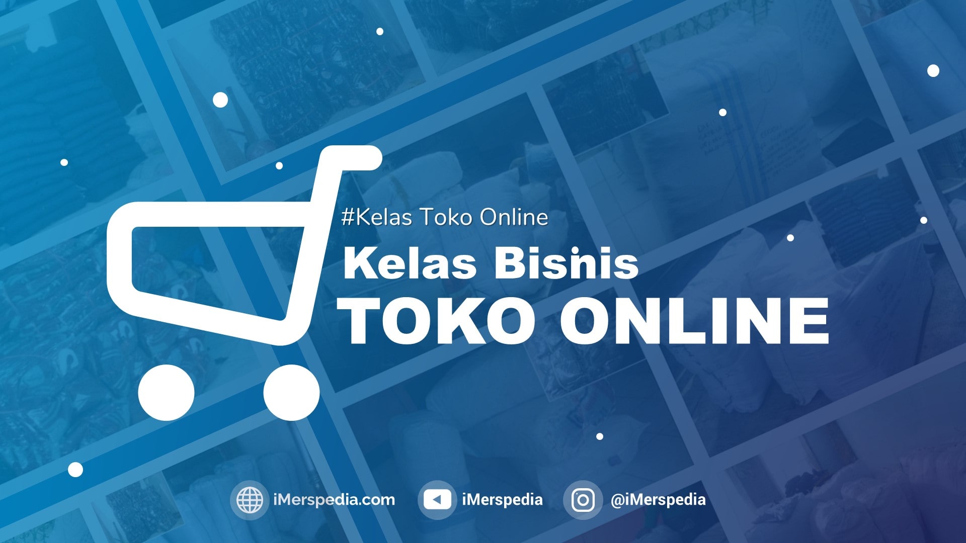 Kelas Bisnis Toko Online