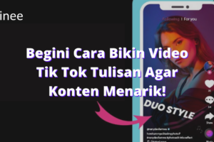 Hebat! Cara Bikin Konten Di Tiktok Wajib Kamu Ketahui