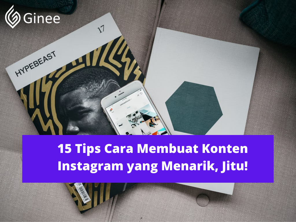 Tips Membuat Konten Instagram